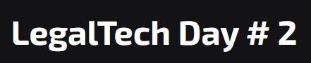 LegalTech Day #2